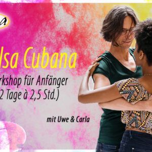 Salsa Cubana Anfänger (Level A1) – Sa. & So. Salsa Cubana Anfänger (Level A1) – Sa. & So.