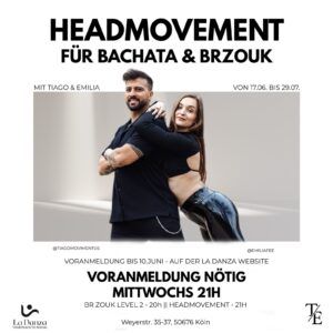 Headmovement für Bachata Sensual u. Brasilian Zouk (Project 17.06. bis 29.07.)